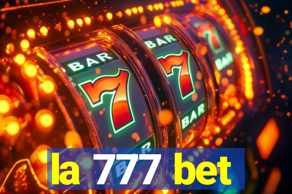 la 777 bet